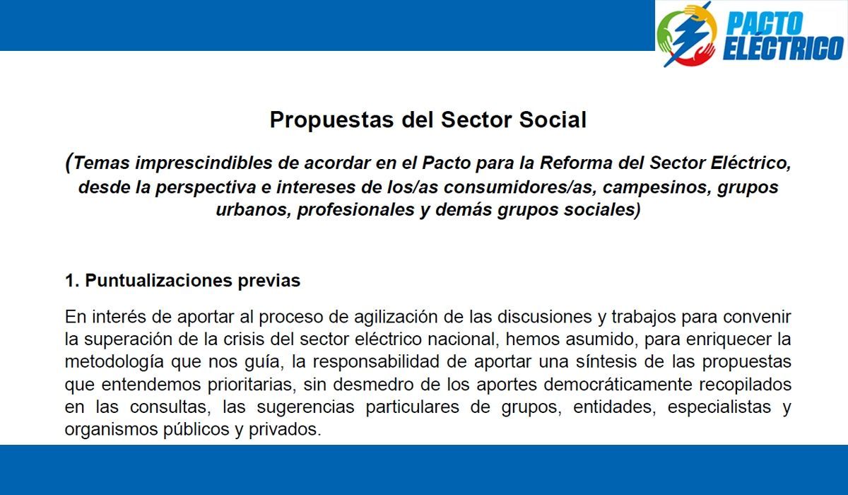 Propuestas del Sector Social (Temas imprescindibles de acordar en el Pacto para la Reforma del Sector Eléctrico, desde la perspectiva e intereses de los/as consumidores/as, campesinos, grupos urbanos, profesionales y demás grupos sociales)