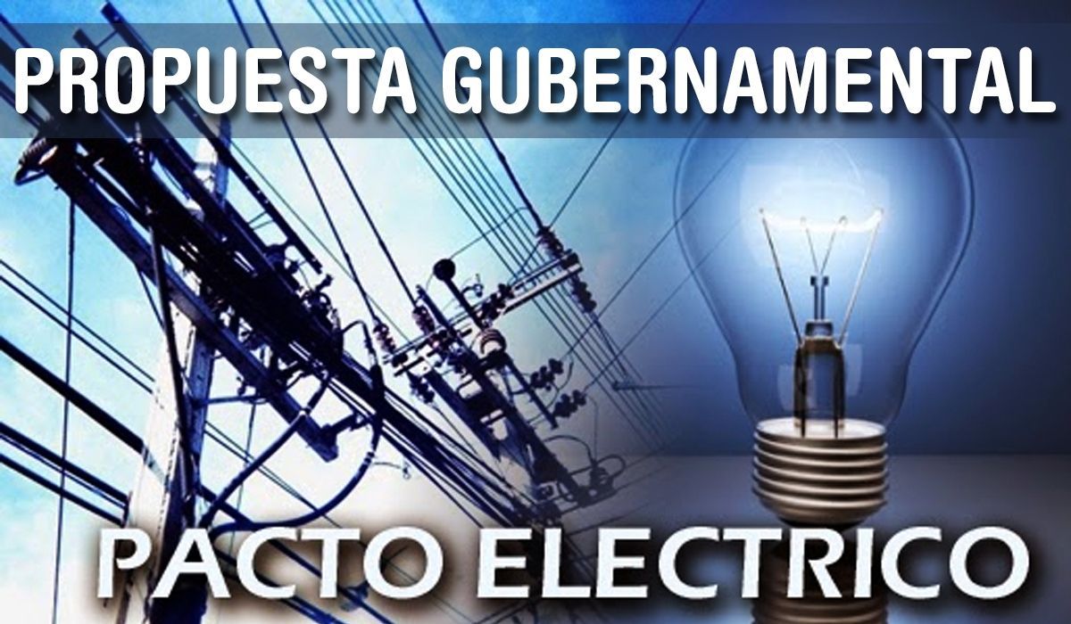 Propuesta Gubernamental - Pacto Nacional por un Sector Eléctrico Eficiente y Sostenible